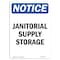 Signmission OSHA Notice, 5" Height, Janitorial Supply Storage Sign, 5" X 3.5", Portrait OS-NS-D-35-V-13757 - alternate 1